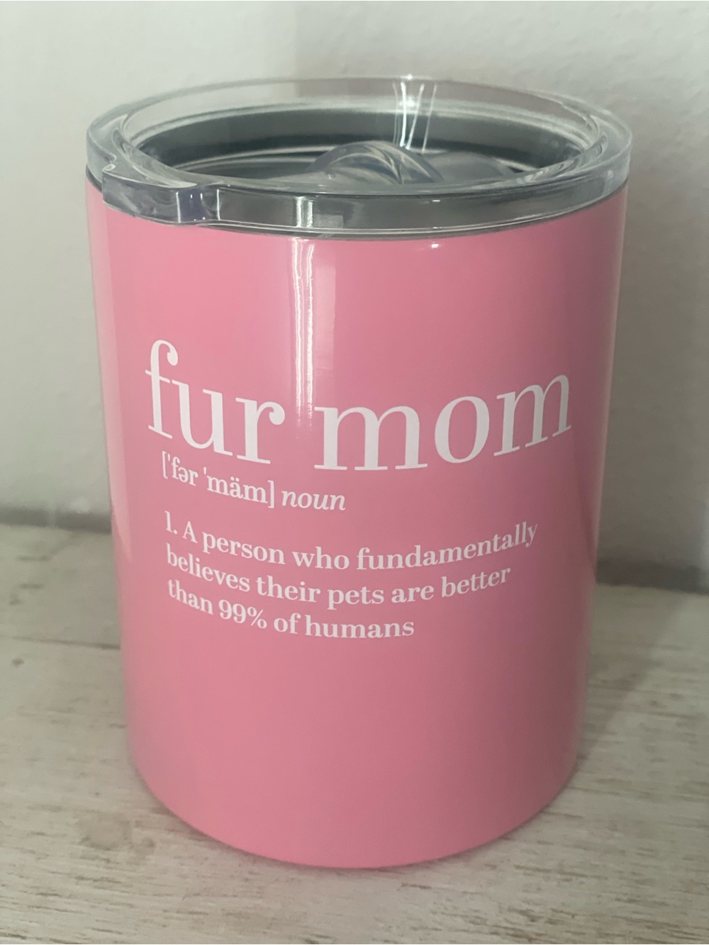 Pink "Fur Mom” Insulated Tumbler